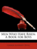 Men Who Have Risen: A Book for Boys