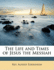 The Life and Times of Jesus the Messiah