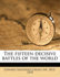 The Fifteen Decisive Battles of the World