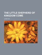 The Little Shepherd of Kingdom Come