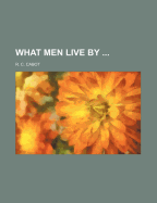 What Men Live by