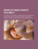 World's War Events Volume 2; Recorded by Statesmen, Commanders, Historians and by Men Who Fought or Saw the Great Campaigns