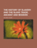 The history of slavery and the slave trade, ancient and modern