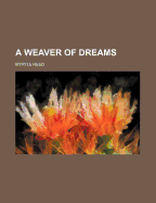 A weaver of dreams