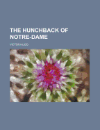 The Hunchback of Notre Dame