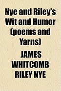 Nye and Riley's Wit and Humor
