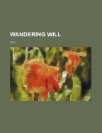Wandering Will