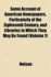 Some Account of American Newspapers, Particularly of the Eighteenth Century, and Libraries in Which They May Be Found (Volume 1) (Paperback)