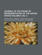 Journal of the House of Representatives of the United States Volume 9, No. 2