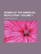 The Women of the American Revolution
