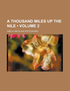 A Thousand Miles Up the Nile