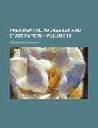 Presidential Addresses and State Papers