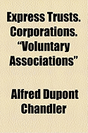 Express Trusts. Corporations. 