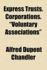 Express Trusts. Corporations. "Voluntary Associations"
