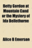 Betty Gordon at Mountain Cand or the Mystery of Ida Bellethorne