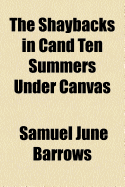 The Shaybacks in Cand Ten Summers Under Canvas
