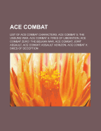 Ace Combat: List of Ace Combat Characters, Ace Combat 5: The ... Ace Combat: List of Ace Combat Characters, Ace Combat 5: The ...