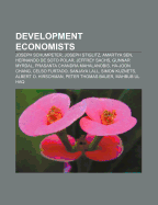 Development Economists: Joseph Schumpeter, Joseph Stiglitz ... Development Economists: Joseph Schumpeter, Joseph Stiglitz ...