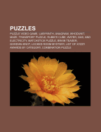 Puzzles: Puzzle Video Game, Labyrinth, Anagram, Whodunit, Maze, Transport Puzzle, Rubik's Cube, Water, Gas, and Electricity, Matchstick Puzzle