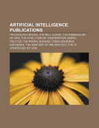 Artificial Intelligence Publications: Psychology Books, the Bell Curve, the Mismeasure of Man, the Evolution of Cooperation, Moral Politics