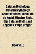 Catalan Mythology | RM. Catalan Mythology | RM.