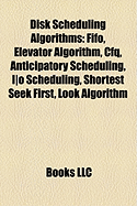 Disk Scheduling Algorithms: Fifo, Elevator Algorithm, Cfq ... Disk Scheduling Algorithms: Fifo, Elevator Algorithm, Cfq ...