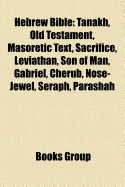 9781157667902: Hebrew Bible: Tanakh, Old Testament, Masoretic Text ... 9781157667902: Hebrew Bible: Tanakh, Old Testament, Masoretic Text ...