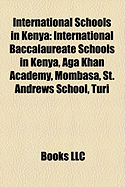 International Schools in Kenya: International Baccalaureate ... International Schools in Kenya: International Baccalaureate ...