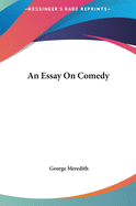 An Essay on Comedy