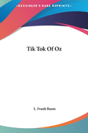 Tik Tok of Oz Tik Tok of Oz
