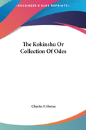 The Kokinshu or Collection of Odes