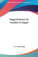 Magical Stones or Amulets in Egypt