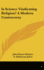 Is Science Vindicating Religion? a Modern Controversy