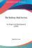 The Railway Mail Service: Its Origin and Development (1909)