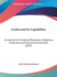 Ceylon and Its Capabilities: An Account of Its Natural Resources, Indigenous Productions, and Commercial Facilities (1843)