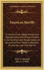 American Bastille: A History of the Illegal Arrests and Imprisonment of American Citizens in the Northern and Border States on Account of Their Political Opinions During the Late Civil War V2