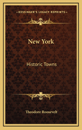 New York: Historic Towns
