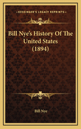 Bill Nye's History of the United States
