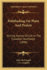 Pathfinding on Plain and Prairie: Stirring Scenes of Life in the Canadian Northwest (1898)
