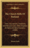 The Church Bells of Rutland: Their Inscriptions, Traditions, and Peculiar Uses; With Chapters on Bells and Bell Founders (1880)