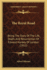 The Royal Road: Being the Story of the Life, Death, and Resurrection of Edward Hankey of London (1912)