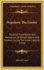 Napoleon the Gaoler: Personal Experiences and Adventures of British Sailors and Soldiers During the Great Captivity (1914)