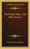 The Winter Hour and Other Poems