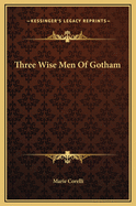 Three Wise Men of Gotham