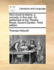 He's Much to Blame, a Comedy; In Five Acts. as Performed at the Theatre Royal, Covent Garden. Third Edition.