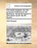 The Indian Emperor. Or, the Conquest of Mexico by the Spaniards. Being the Sequel of the Indian Queen. by Mr. Dryden.