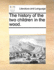 The History of the Two Children in the Wood.