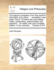 The Pilgrim's Progress, from This World to That Which Is to Come. ... Complete in Two Parts. Part II. to Which Are Now Added, Notes, Explanatory, Experimental, and Practical... an Entire New and Complete Edition. in Six Volumes ... Volume 1 of 6
