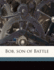 Bob, Son of Battle