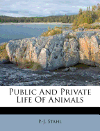 Public and private life of animals